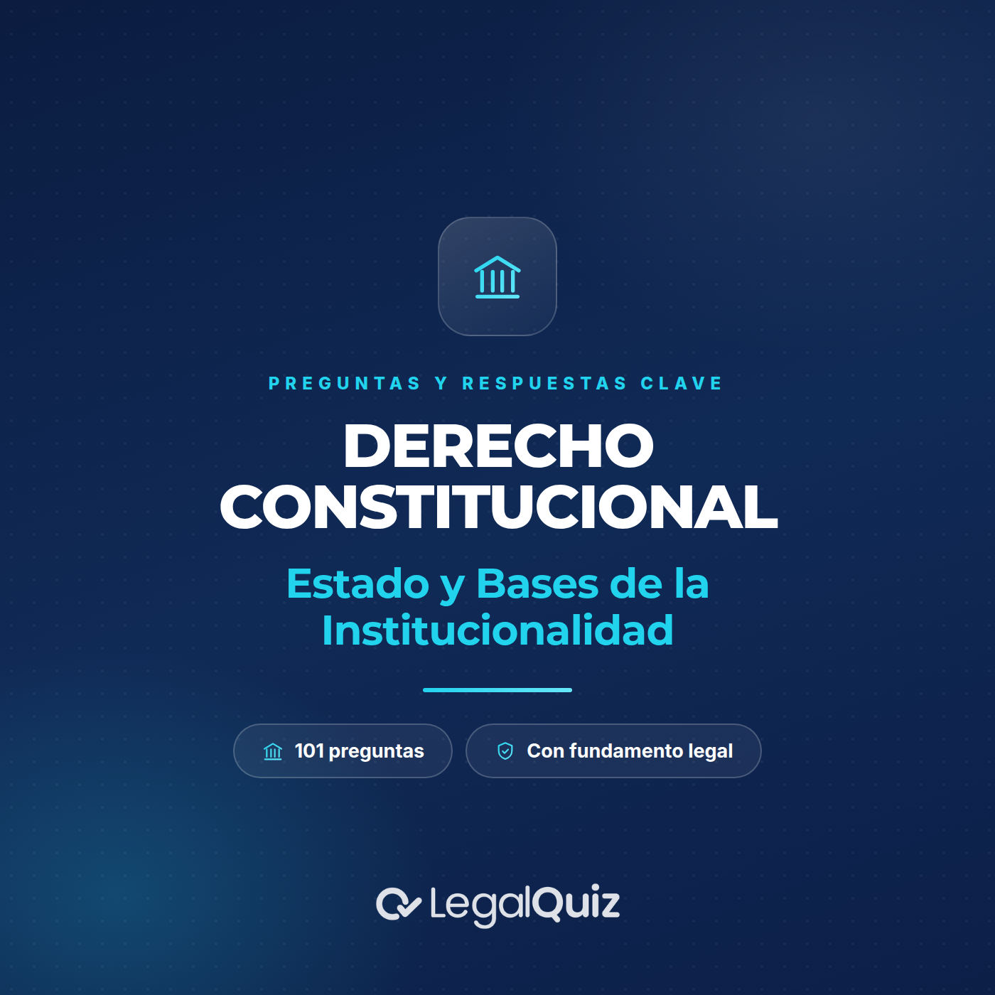 🏛️ PDF CONSTITUCIONAL | Estado y Bases de la Institucionalidad